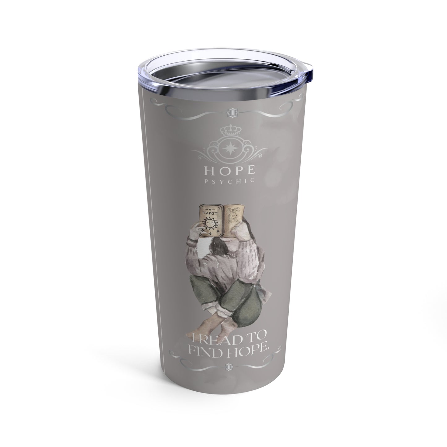 Tumbler 20oz 'I READ TO FIND HOPE'